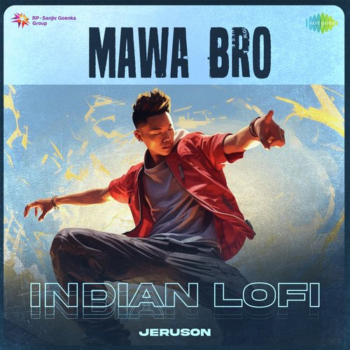Mawa Bro - Indian Lofi