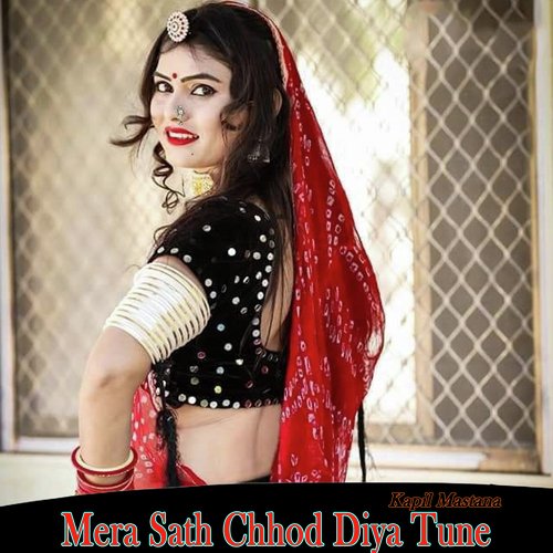 Mera Sath Chhod Diya Tune