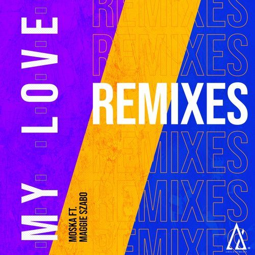 My Love (Remixes)