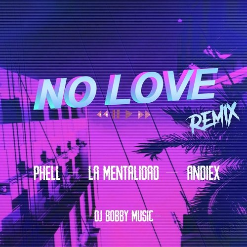 No Love (Remix)