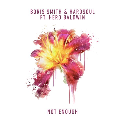 Not Enough (feat. Hero Baldwin)_poster_image