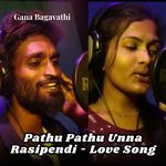 Pathu Pathu Unna Rasipendi - Love Song