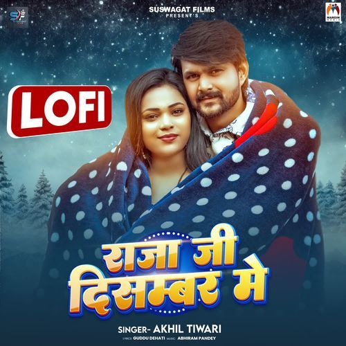 Raja Ji December Me ( Lofi )