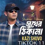 Shukher Thikana 11 (Tiktok)