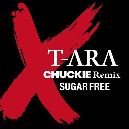 Sugar Free (Chuckie Remix)