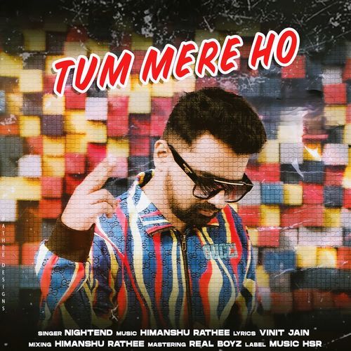 TUM MERE HO