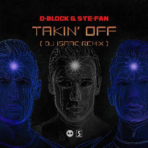 Takin' Off (DJ Isaac Remix)