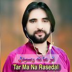 Tar Ma Na Rasedal
