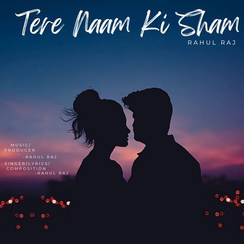 Tere Naam Ki Sham