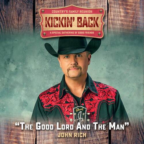 The Good Lord And The Man (Kickin Back)