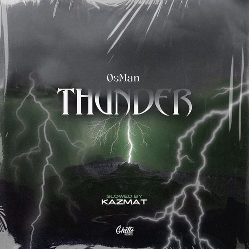Thunder (Slowed by KAZMAT)