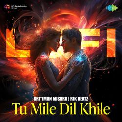 Tu Mile Dil Khile - LoFi-LyUiQw50R1U