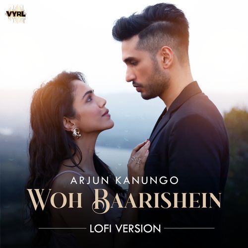 Woh Baarishein (LoFi)