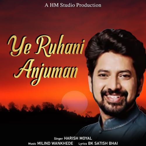 Ye Ruhani Anjuman (Studio)