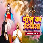 Yeshu Ka Deewana