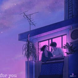 for you-SC5ZWyBVVEE