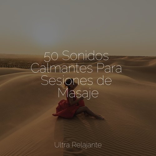 50 Sonidos Calmantes Para Sesiones de Masaje_poster_image