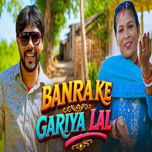 Banra Ke Gariya Lal