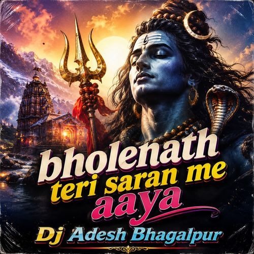Bholenath Teri Saran Me Aaya