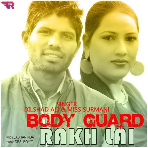 Bodygaurd Rakh Lai