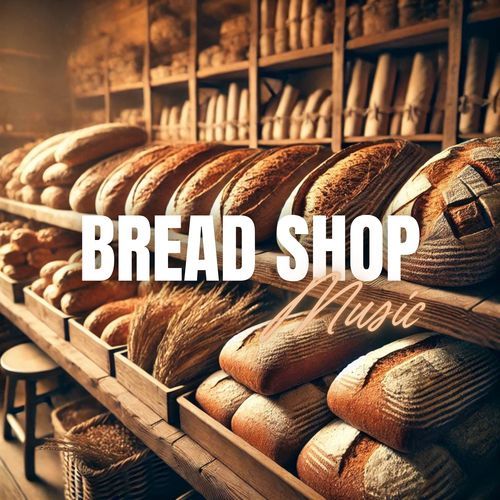 Bread Shop Music (Soft Jazz Blend)