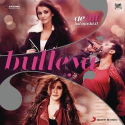 Bulleya (From &quot;Ae Dil Hai Mushkil&quot;)-PhsMcx8HdnI