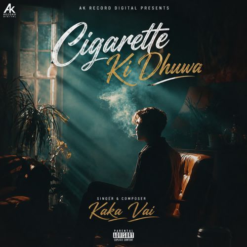 Cigarette Ki Dhuwa
