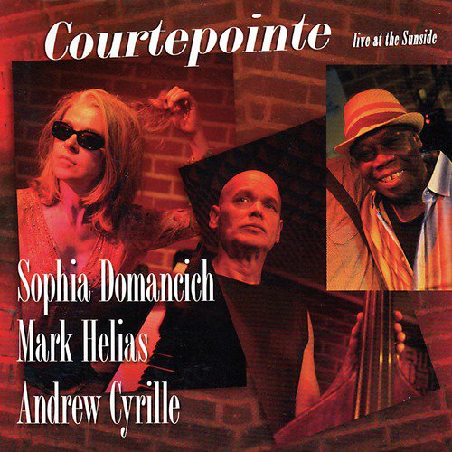 Courtepointe (Live at the Sunside)