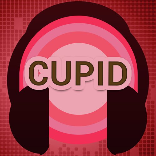 Cupid (A Tribute to Daniel Powter)