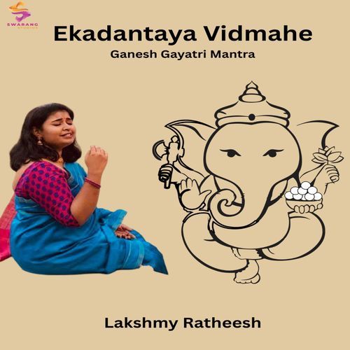 Ekadantaya Vidmahe Ganesh Gayatri Mantra