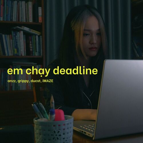 Em Chạy Deadline_poster_image