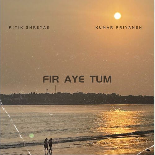 Fir Aye Tum
