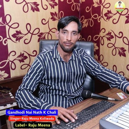 Gandhodi Nai Nath K Chali