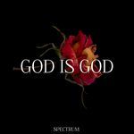 God Is God