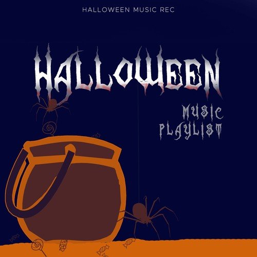 Halloween Music Playlist - Spooky Sounds for your Perfect Haunted House Party
