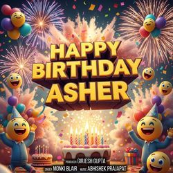 Happy Birthday Asher by Monki Blair