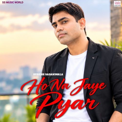 Ho Na Jaye Pyar