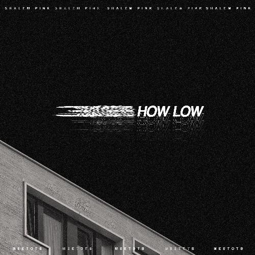 How Low_poster_image