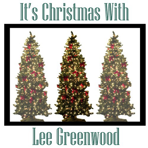 It&#039;s Christmas With Lee Greenwood_poster_image