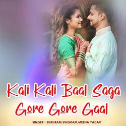 Kali Kali Baal Saga Gore Gore Gaal-AQ0FVxh2RGI