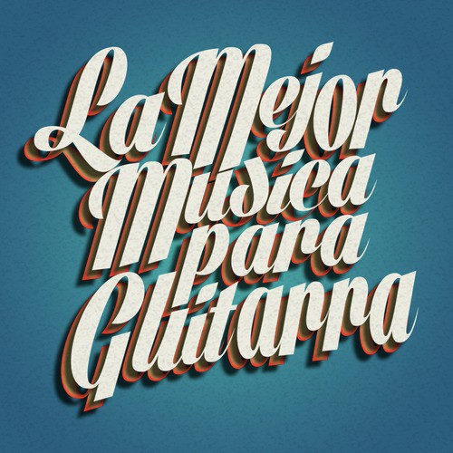 La Mejor Musica Para Guitarra