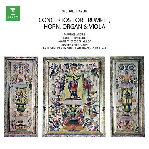 M. Haydn: Concertos for Trumpet, Horn, Organ &amp; Viola