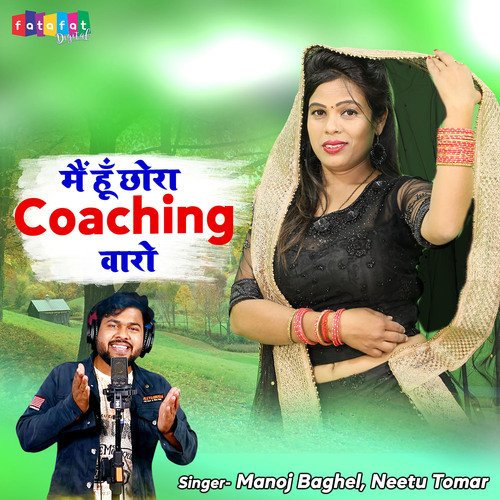 Mai Hu Chhora Coaching Waro