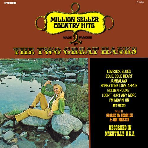 Million Seller Country Hits Made Famous by the Two Great Hanks (Remastered 2020 - 2025 from the Original Alshire Tapes)