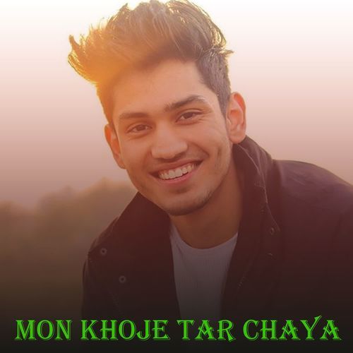 Mon Khoje Tar Chaya