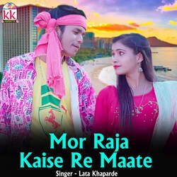 Mor Raja Kaise Re Maate-MzwRAx9CW34