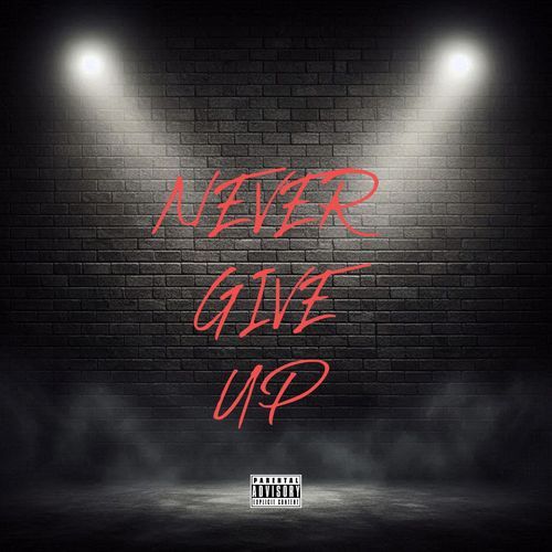 Never Give Up