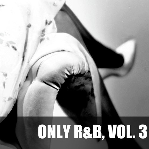 Only R&B, Vol. 3