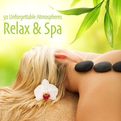 Relax & Spa - 50 Unforgettable Atmospheres for Deep Relaxation, Spa Massage, Music Therapy Games, Meditation and Sleep