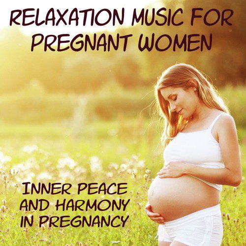 Relaxation Music for Pregnant Women_poster_image